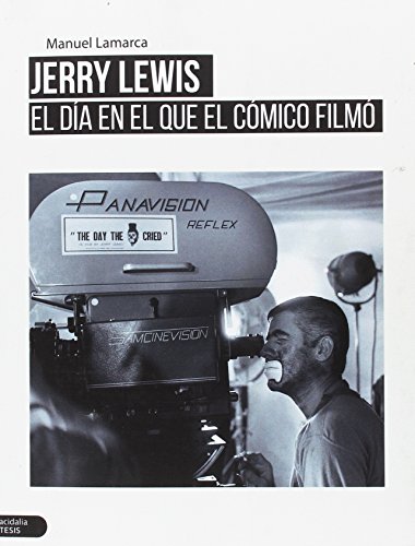 Jerry Lewis: El día en el que el cómico filmó (Tesis)