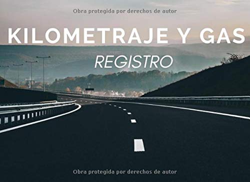 Kilometraje Y Gas Registro: Libro de registro automovil, Diario de viaje, seguimiento de kilometraje para vehículo de servicio, empresa o particular, más de 1000 viajes
