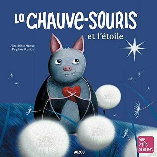 La chauve souris et l'étoile (French Edition)