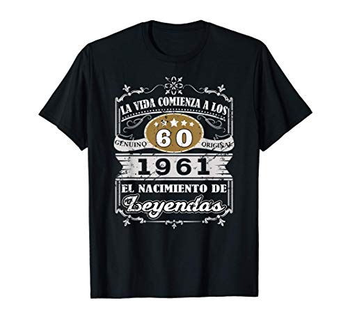 La Vida Comienza a los 60 Años 1961 Nacimiento de Leyendas Camiseta