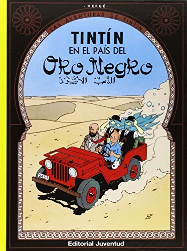 LAS Aventuras De Tintin: Tintin En El Pais Del Oro Negro (Hardback) by Herge(1992-11-19)
