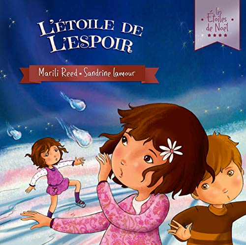 L’Étoile de l’Espoir: Les Étoiles de Noël - Livre 3 (French Edition)