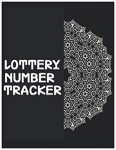 LOTTERY NUMBER TRACKER:: Best journal for tracking lottery numbers - Activity book for adults and lottery lovers