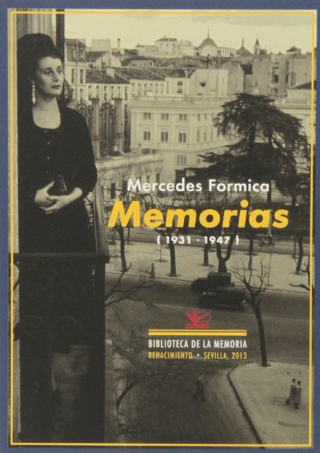 Memorias (1931-1947) (Biblioteca de la Memoria, Serie Menor)