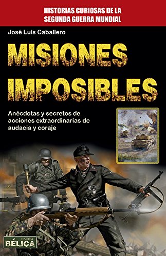 Misiones imposibles (Bélica)