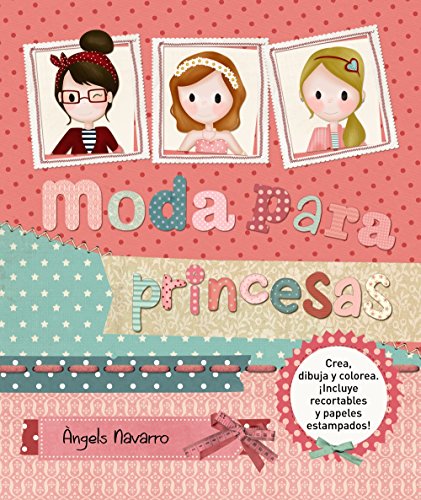 Moda para princesas (OCIO Y CONOCIMIENTOS - Manualidades)