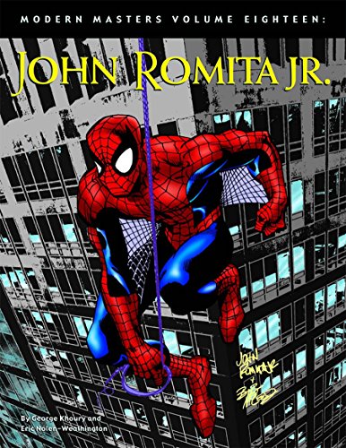 Modern Masters Volume 18: John Romita Jr.: John Romita Jr. v. 18