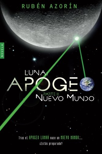 Nuevo Mundo: Luna Apogeo II: Volume 2