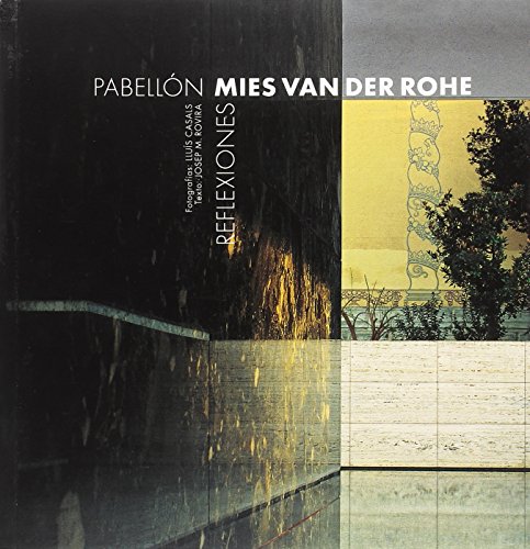 Pabellón Mies van der Rohe. Reflexiones (Sèrie 2)