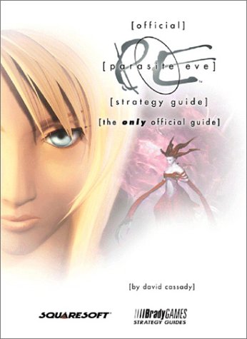 Parasite Eve: Official Strategy Guide (BradyGames strategy guides)