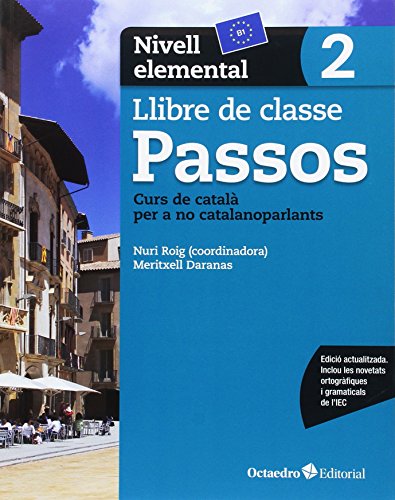 Passos 2. Llibre de classe. Nivell elemental: Nivell Bàsic. Curs de català per a no catalanoparlants