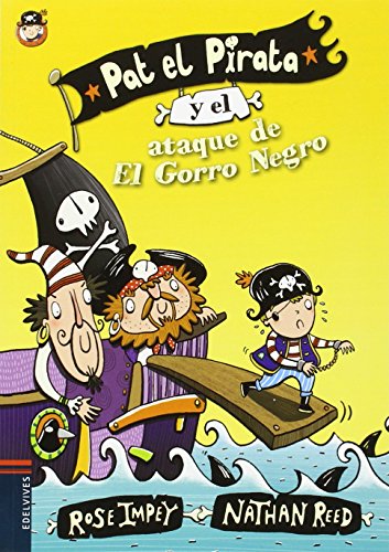 Pat el Pirata y el ataque de El Gorro Negro: 3