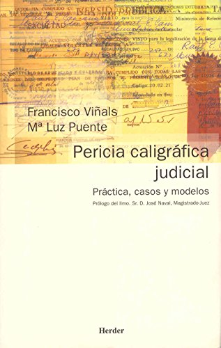 Pericia caligráfica judicial: Práctica, casos y modelos