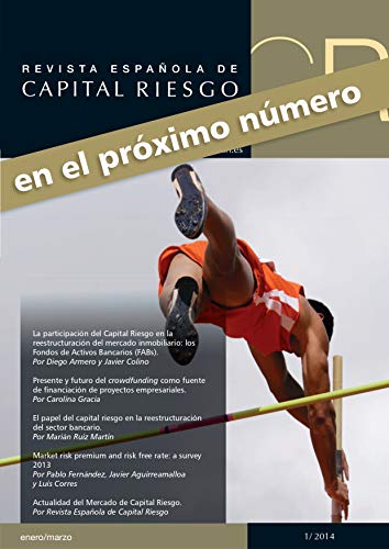 Revista Española de Capital Riesgo (1T.2014) /: (Q1.2014) Spanish Journal of Private Equity & Venture Capital