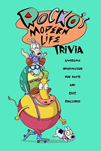 Rocko's Modern Life Trivia: Awesome Information, Fun Facts and Quiz Challenge: The Ultimate Rocko's Modern Life Quiz Game Book (English Edition)