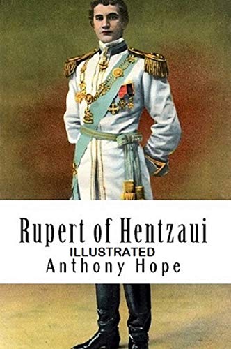 Rupert of Hentzau Illustrated (English Edition)