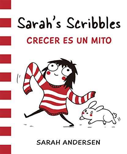 Sarah's Scribbles. Crecer Es Un Mito: 12 (Bridge)