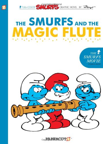 Smurfs #2: The Smurfs and the Magic Flute, The (The Smurfs Graphic Novels)