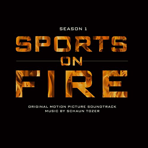 Sports on Fire, Season 1 (Original Motion Picture Soundtrack)
