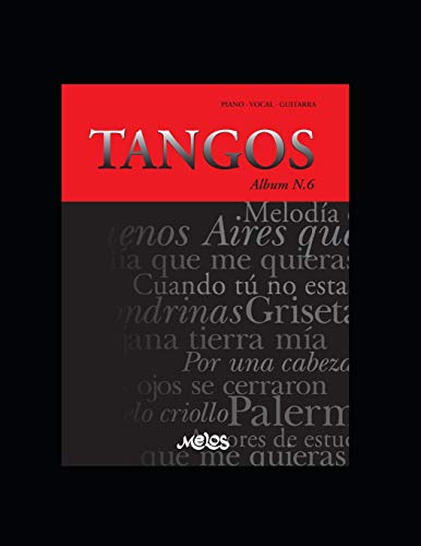 Tangos N-6: Piano vocal Guitarra