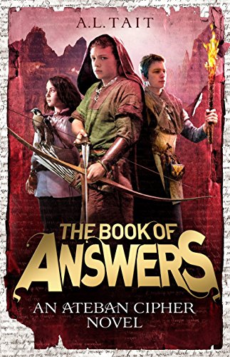 The Book of Answers: The Ateban Cipher Book 2 - from the bestselling author of The Mapmaker Chronicles (English Edition)