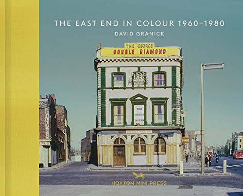 The East End In Colour 1960-1980 (Vintage Britain 1)