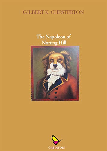 The Napoleon of Notting Hill (English Edition)