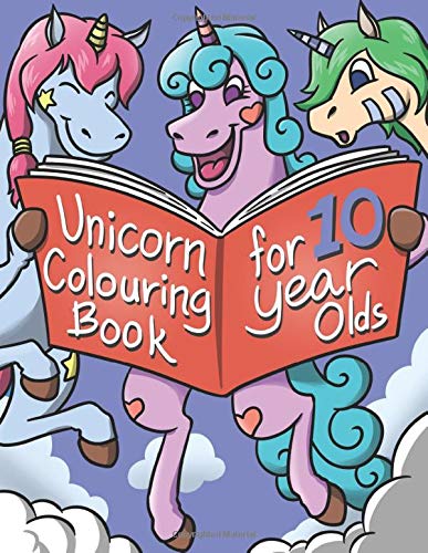 Unicorn Colouring Book for 10 Year Olds: Featuring amazing, high-quality drawings of unicorns, mermaids, elves, orcs and other fantasy creatures! The ... magical creatures! (Unicorn Colouring Books)