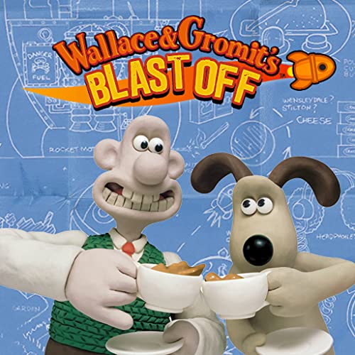 Wallace & Gromit’s Blast Off