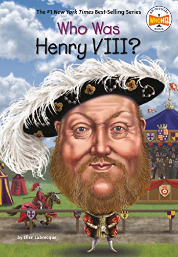 Who Was Henry VIII? (Who HQ)