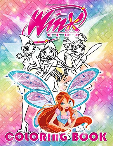 Winx Club Coloring Book: Color Wonder Winx Club Coloring Books For Adults, Teenagers (Workbook And Activity Books)