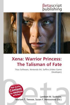 Xena: Warrior Princess: The Talisman of Fate: Titus Software, Nintendo 64, Saffire (Video Game Developer)