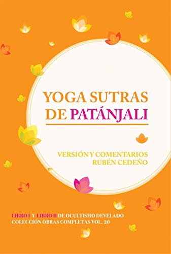 Yoga Sutras de Patánjali (Colección Metafísica Obras Completas)