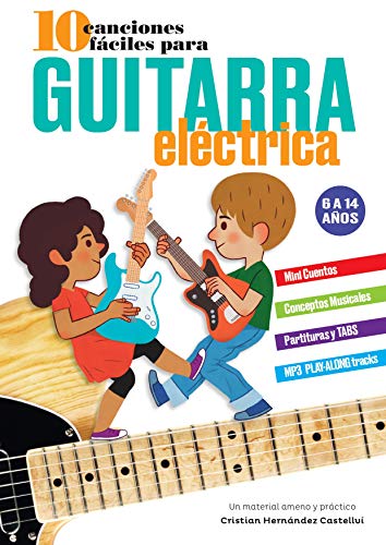 10 Canciones Fáciles para Guitarra Eléctrica: Refuerza tu aprendizaje en la guitarra! Backing Tracks descargables!