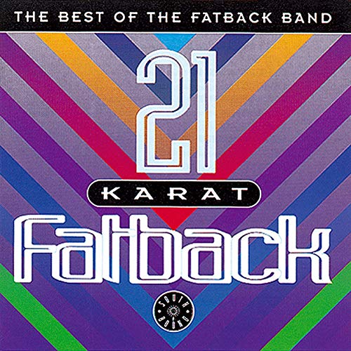 21 Karat Fatback : Best Of