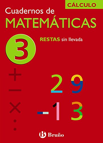 3 Restas sin llevada (Castellano - Material Complementario - Cuadernos De Matemáticas) - 9788421656709