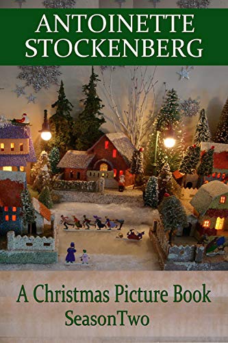 A Christmas Picture Book: Season Two: A River Runs Through It (English Edition)