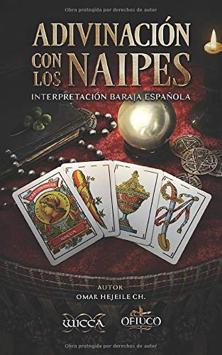 Adivinación con los Naipes: Interpretación Baraja Española