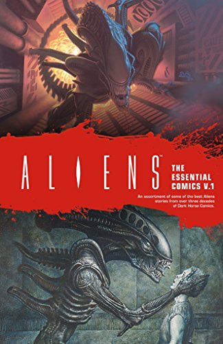 Aliens. The Essential Comics - Volume 1