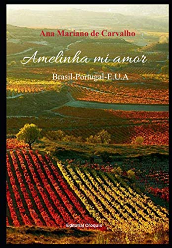 Amelinha, mi amor: Brasil – Portugal E.U.A.