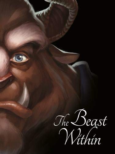 BEAUTY AND THE BEAST: The Beast Within (Villain Tales 224 Disney)