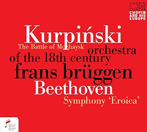 Beethoven: Sinfonia nº 3 / Kurpinski: La batalla de Mozhaysk