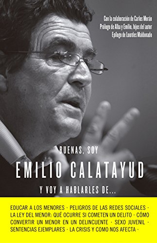 Buenas, soy Emilio Calatayud y voy a hablarles de... (COLECCION ALIENTA)