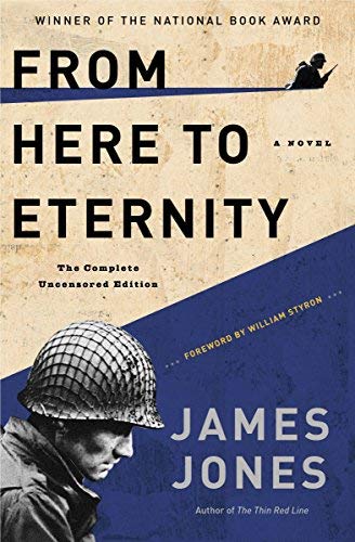 By Jones, James From Here to Eternity: The Complete Uncensored Edition (Modern Library 100 Best Novels) Paperback - October 2012