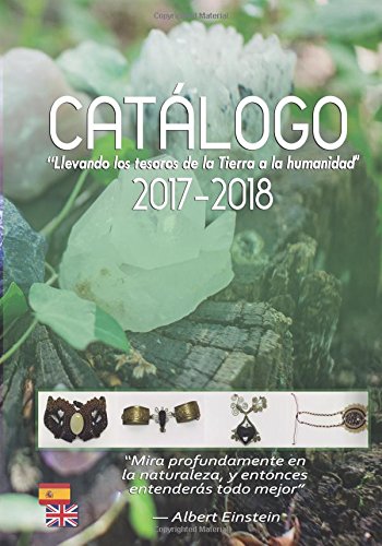 Catalogo 2017- 2018: “Llevando los tesoros de la Tierra a la humanidad”: Volume 1