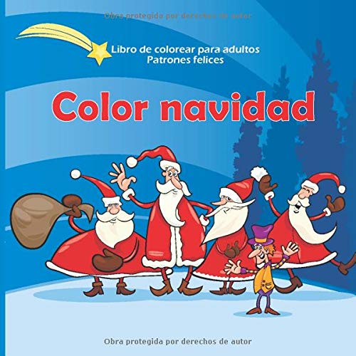Color navidad - Libro de colorear para adultos - Patrones felices (Mejor regalo de año nuevo)