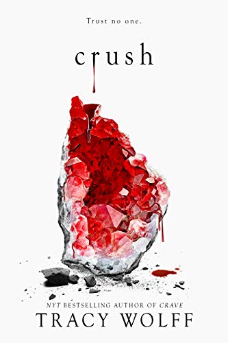 Crush: the stunning New York Times bestselling sequel to Crave (English Edition)