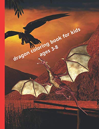 dragon coloring book for kids ages 3-8: Fun with Numbers,Letters,Shapes,Colors,Animals Big activity workbook for kids 102pages
