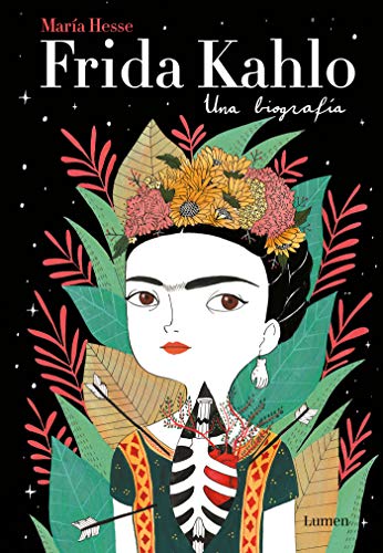 Frida Kahlo. Una biografía (Lumen Gráfica)