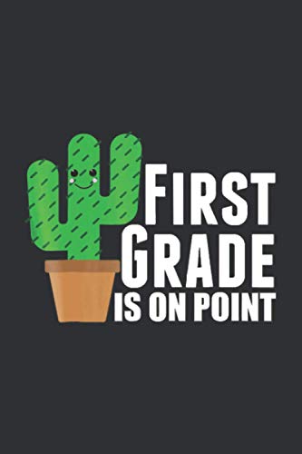 Funny First Grade is on Point (Blank Journal): Diy Cactus Gifts, The Inspire Journal Notebook